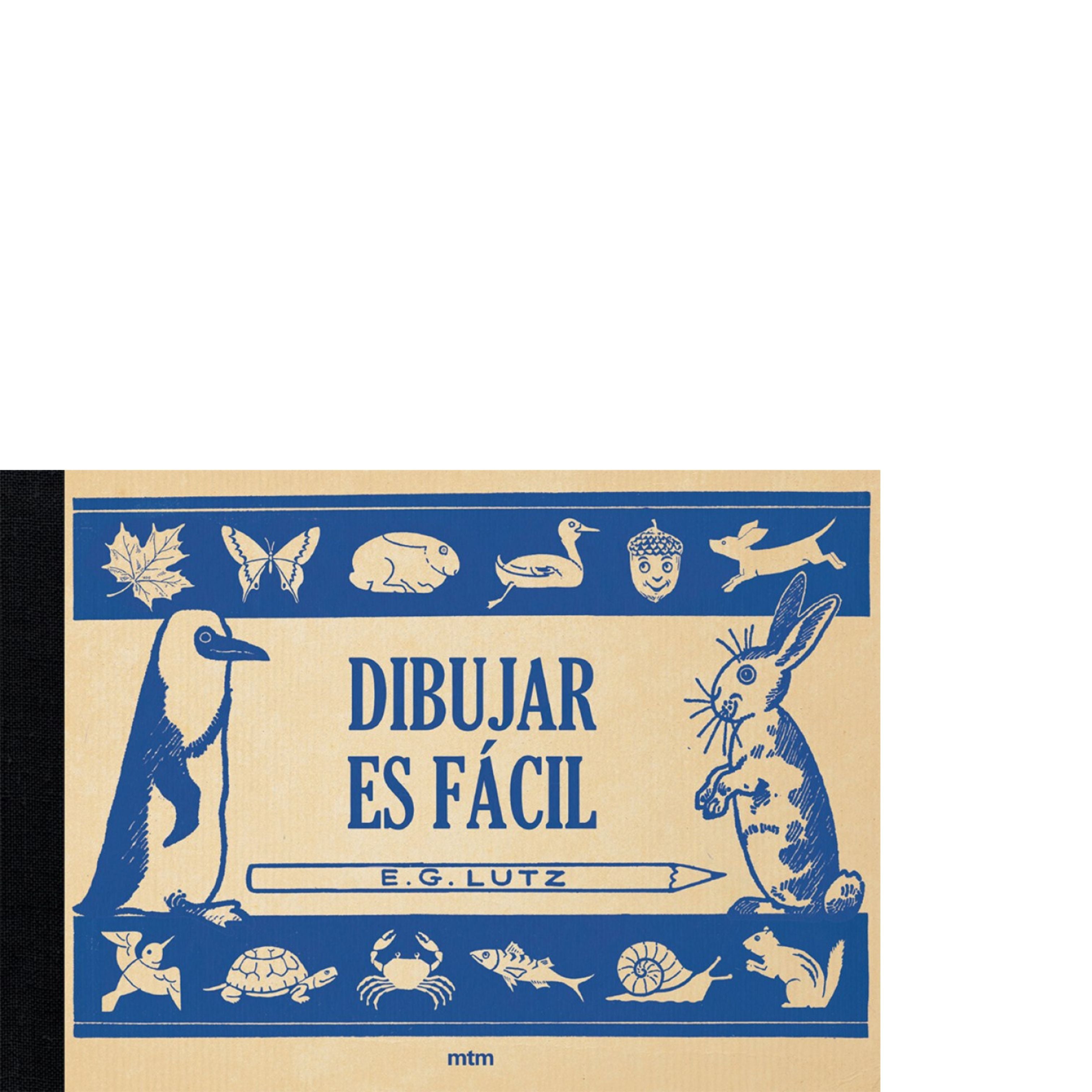 Dibujar es fácil |  Edwin George Lutz