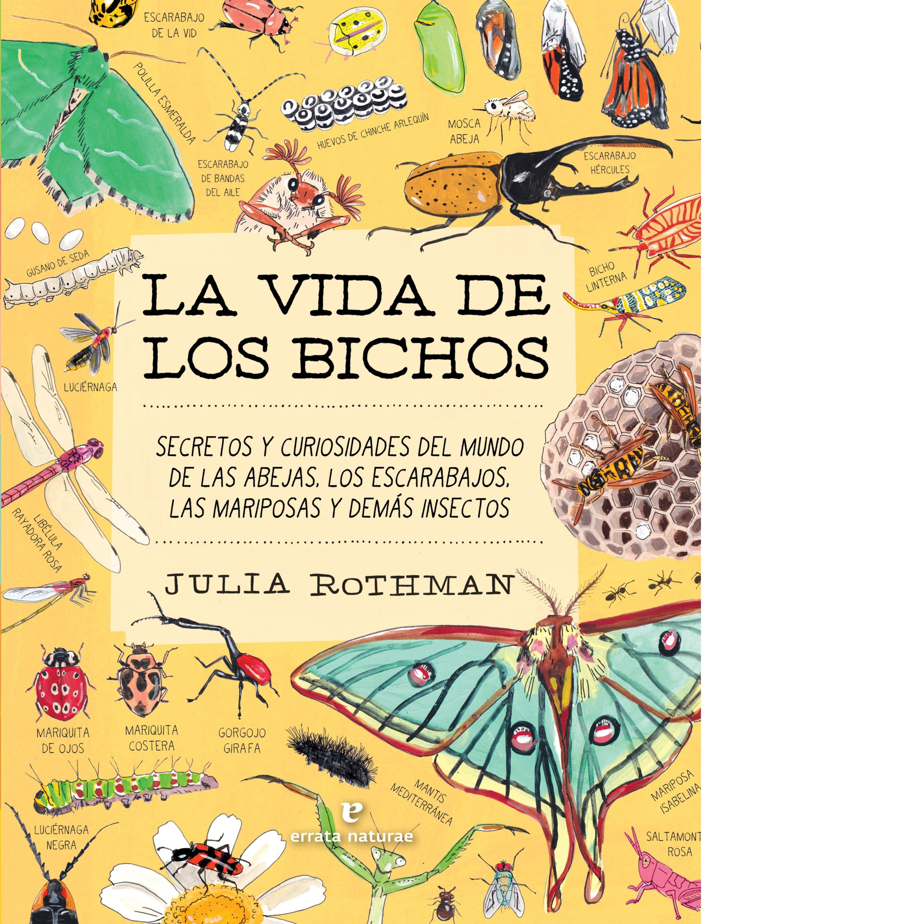 La vida de los bichos | Julia Rothman