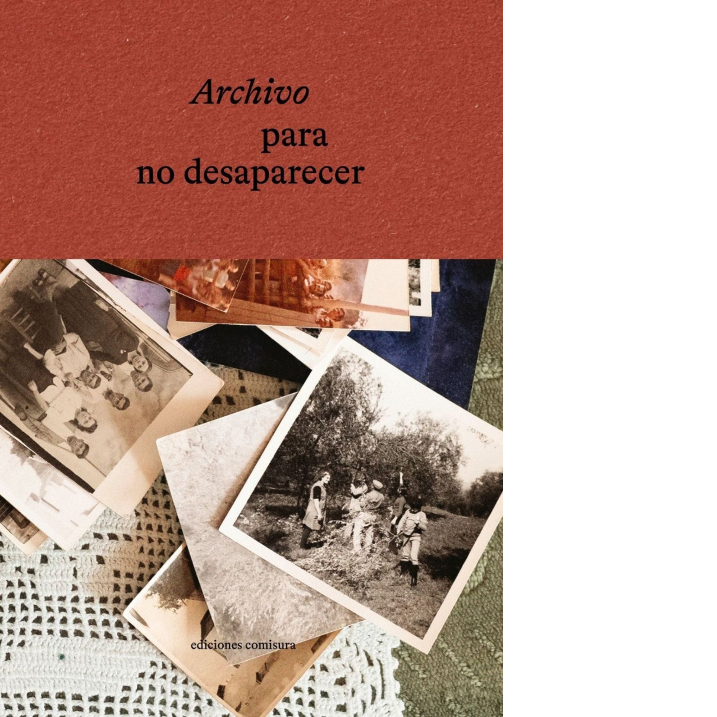 Archivo para no desaparecer | Carlota Visier y Laura C. Vela