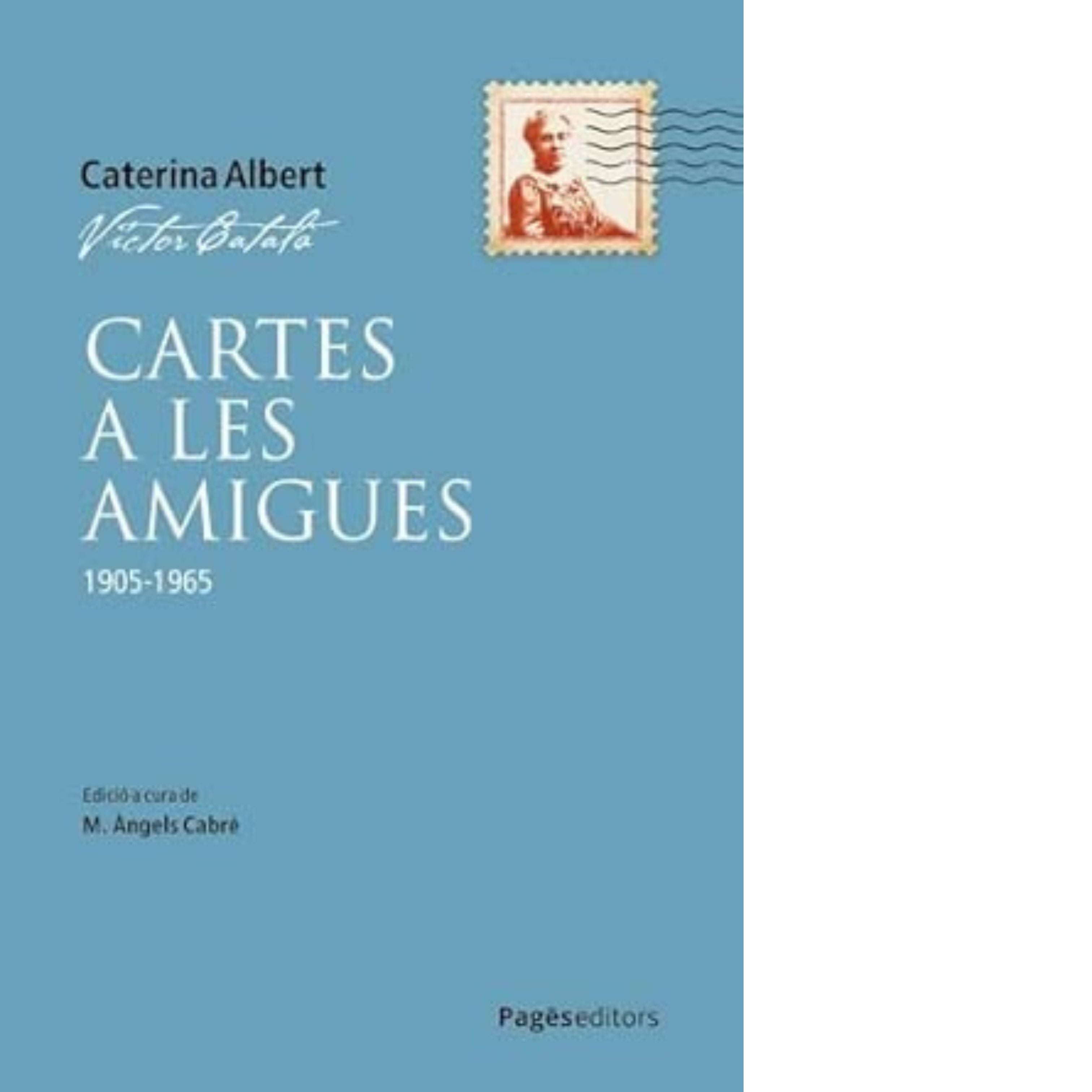 Cartes a les amigues (Caterina Albert)