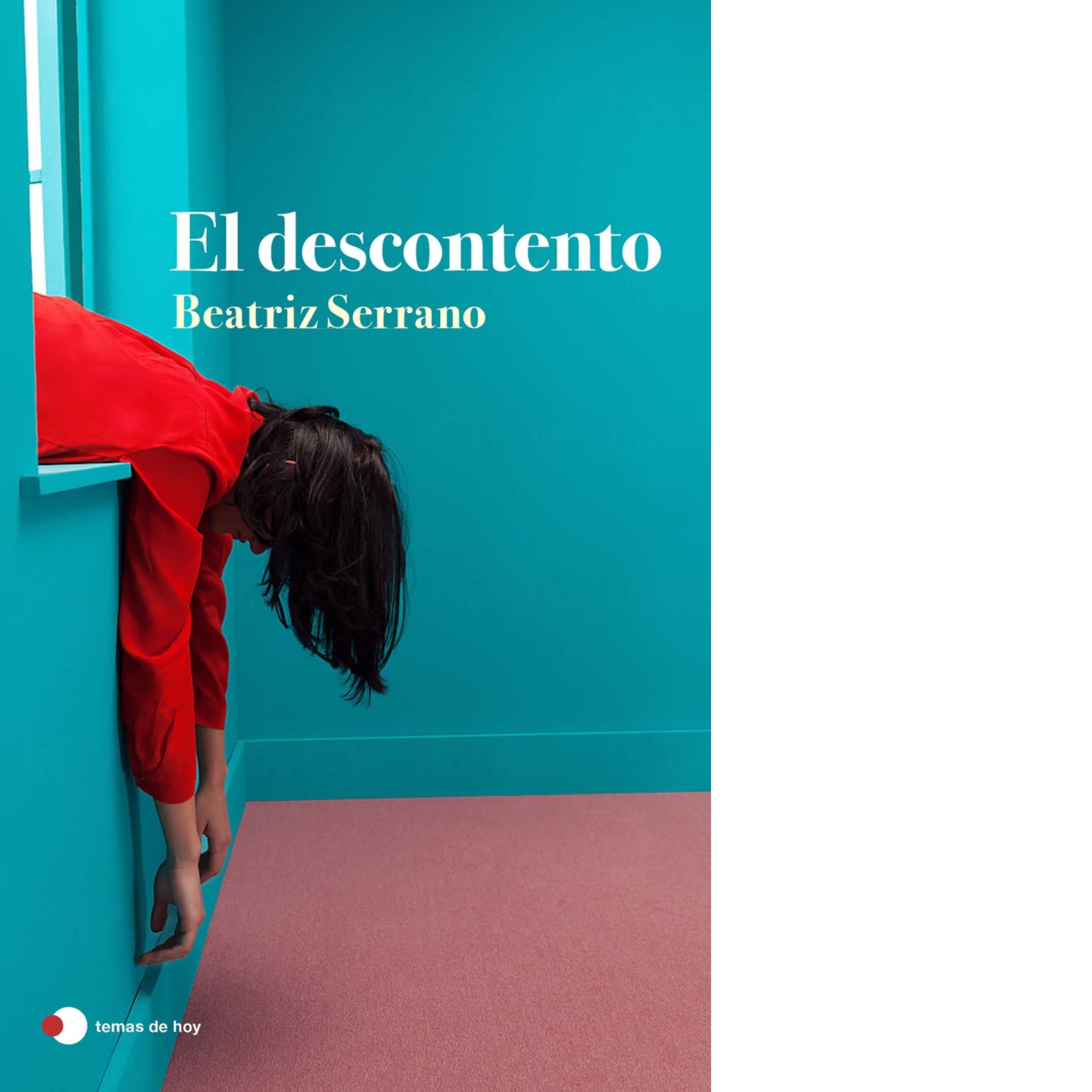 El descontento | Beatriz Serrano