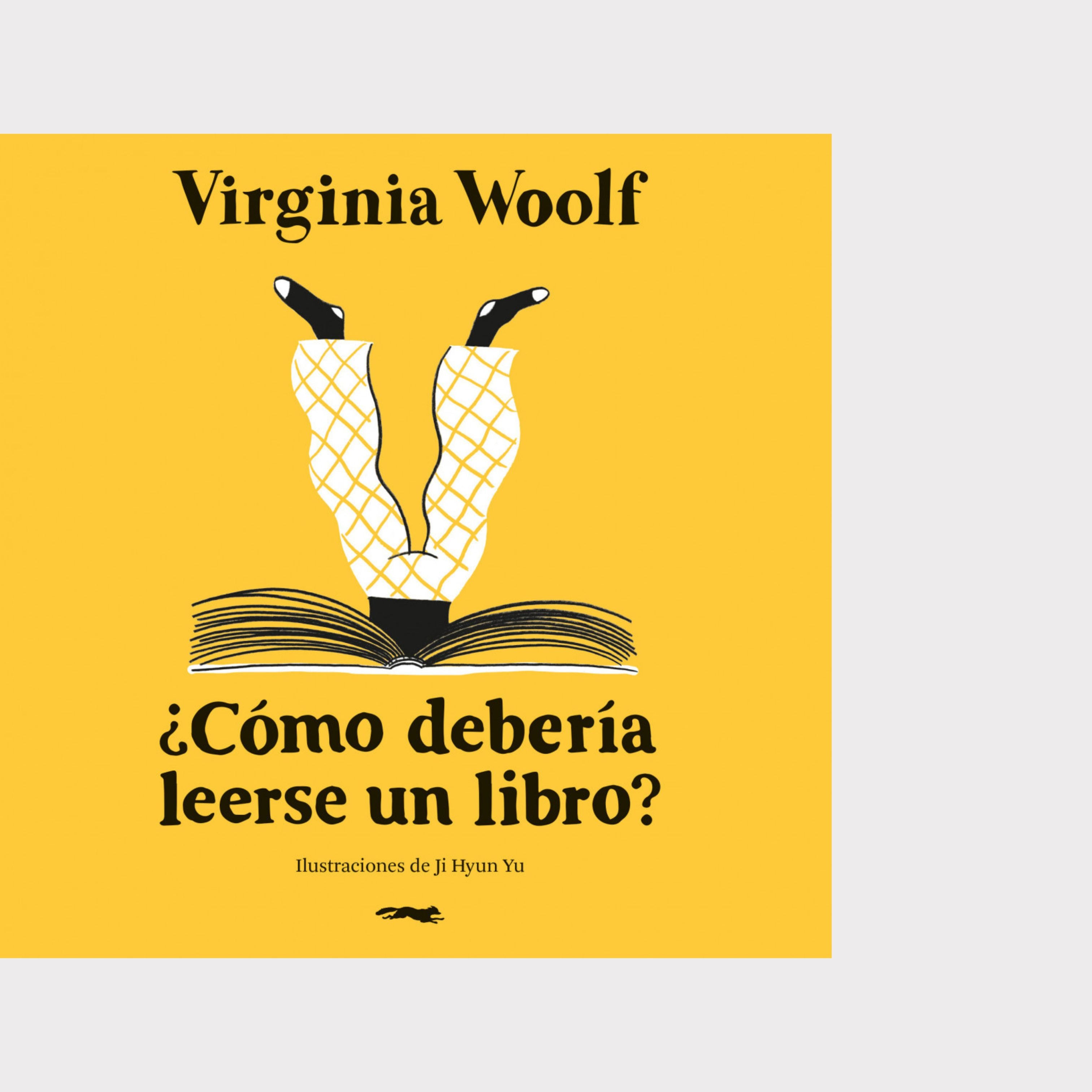 ¿Cómo deberia leerse un libro? | Virginia Woolf