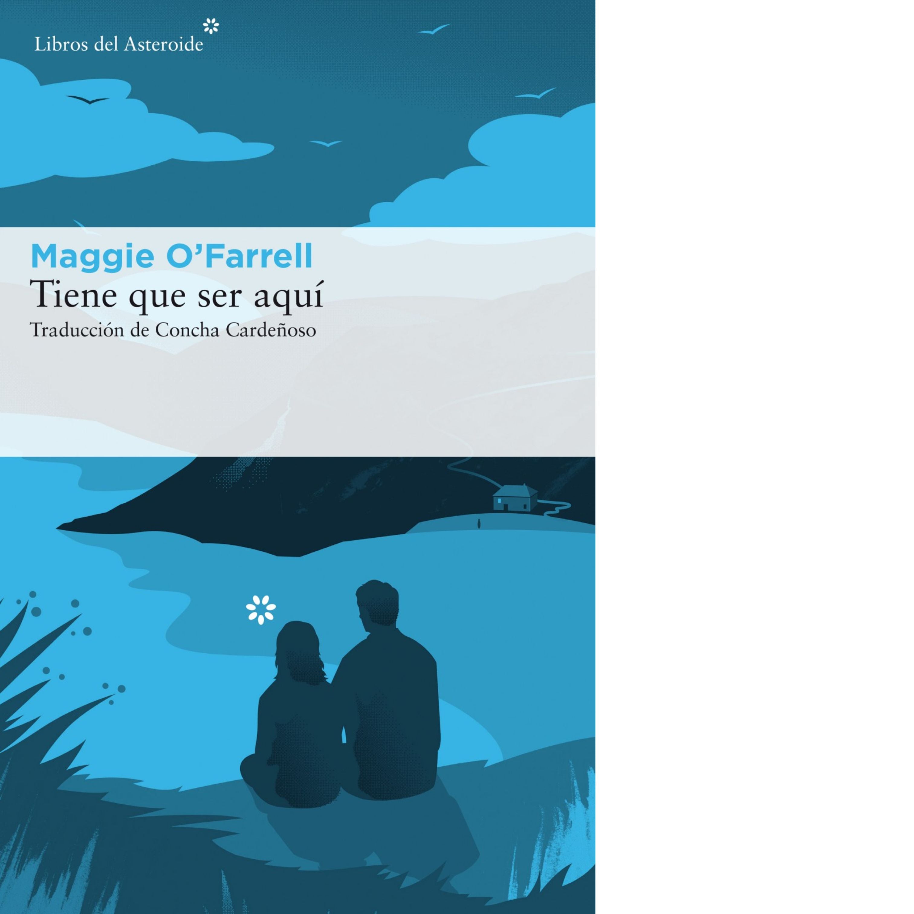 Tiene que ser aquí (Maggie O'Farell)