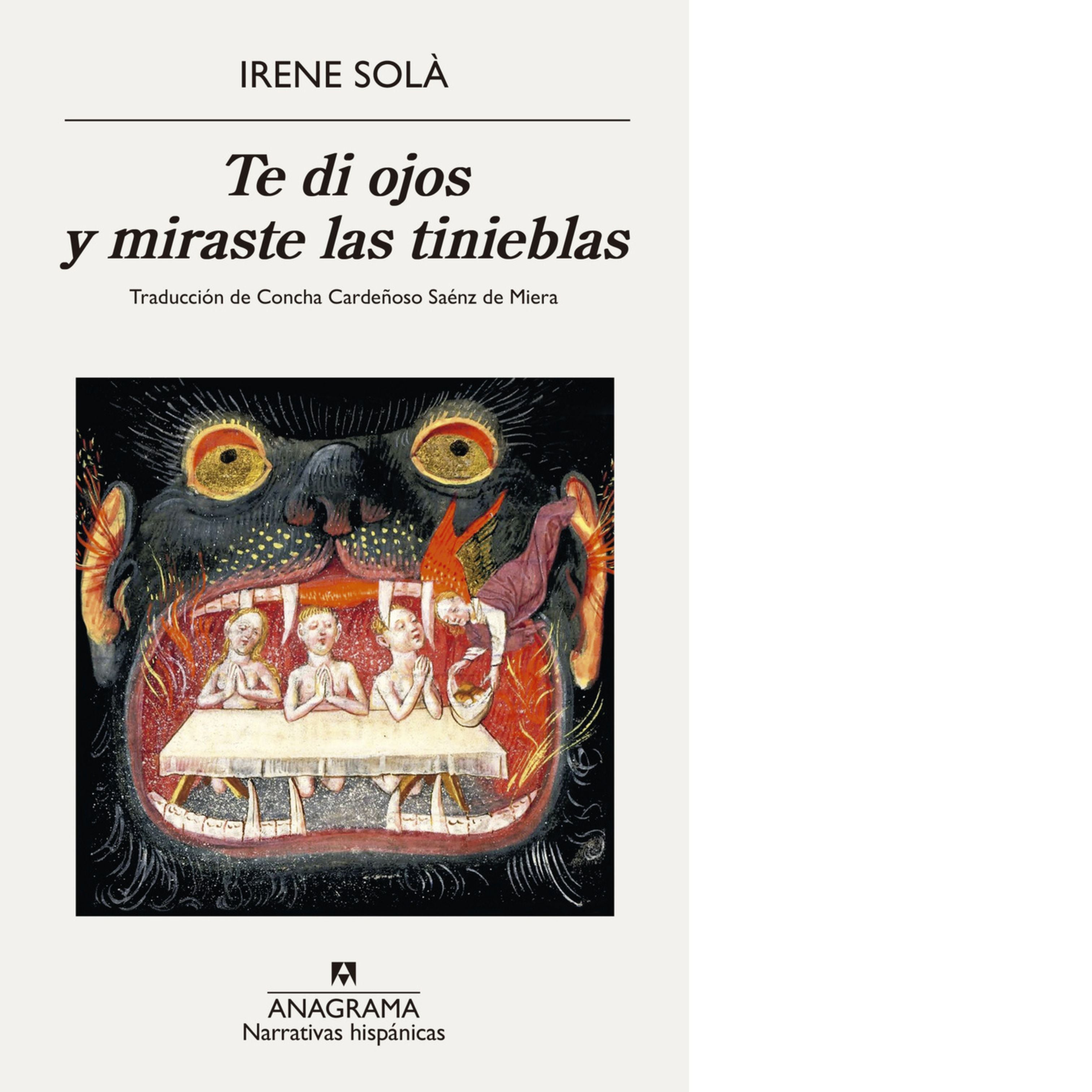 Te di ojos y miraste las tinieblas (Irene Solà)