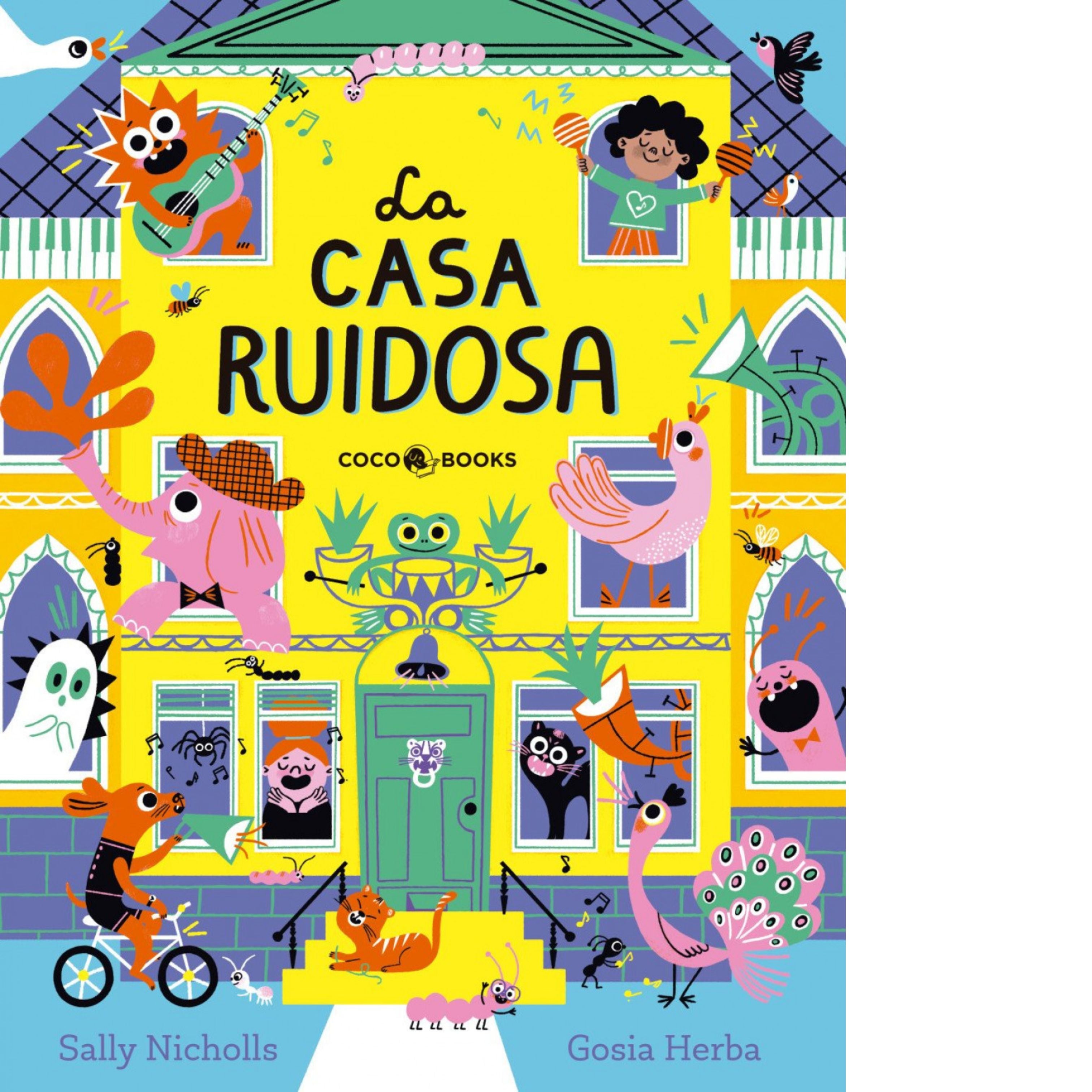 La casa ruidosa