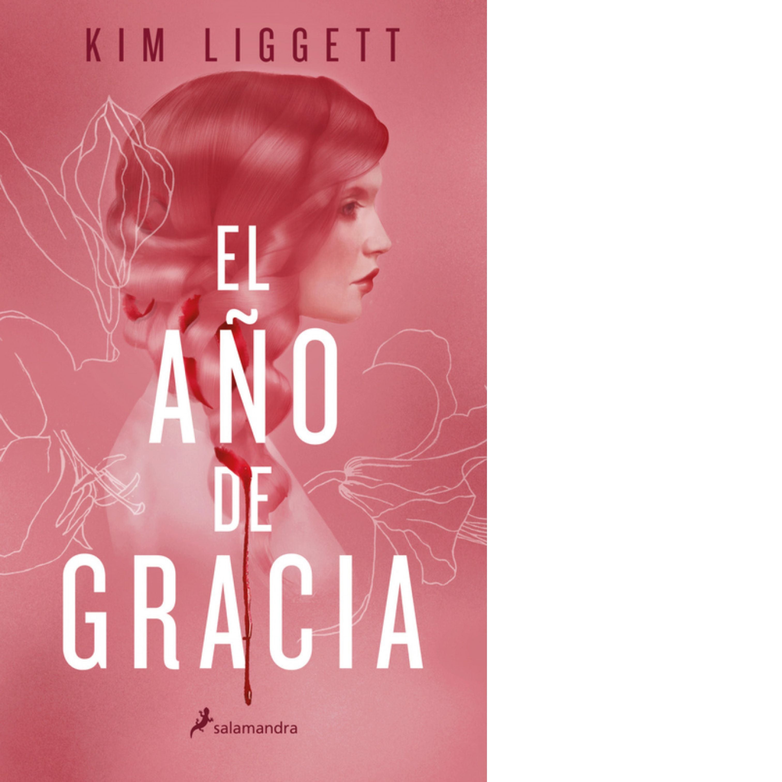 El año de gracia (kim Liggett)