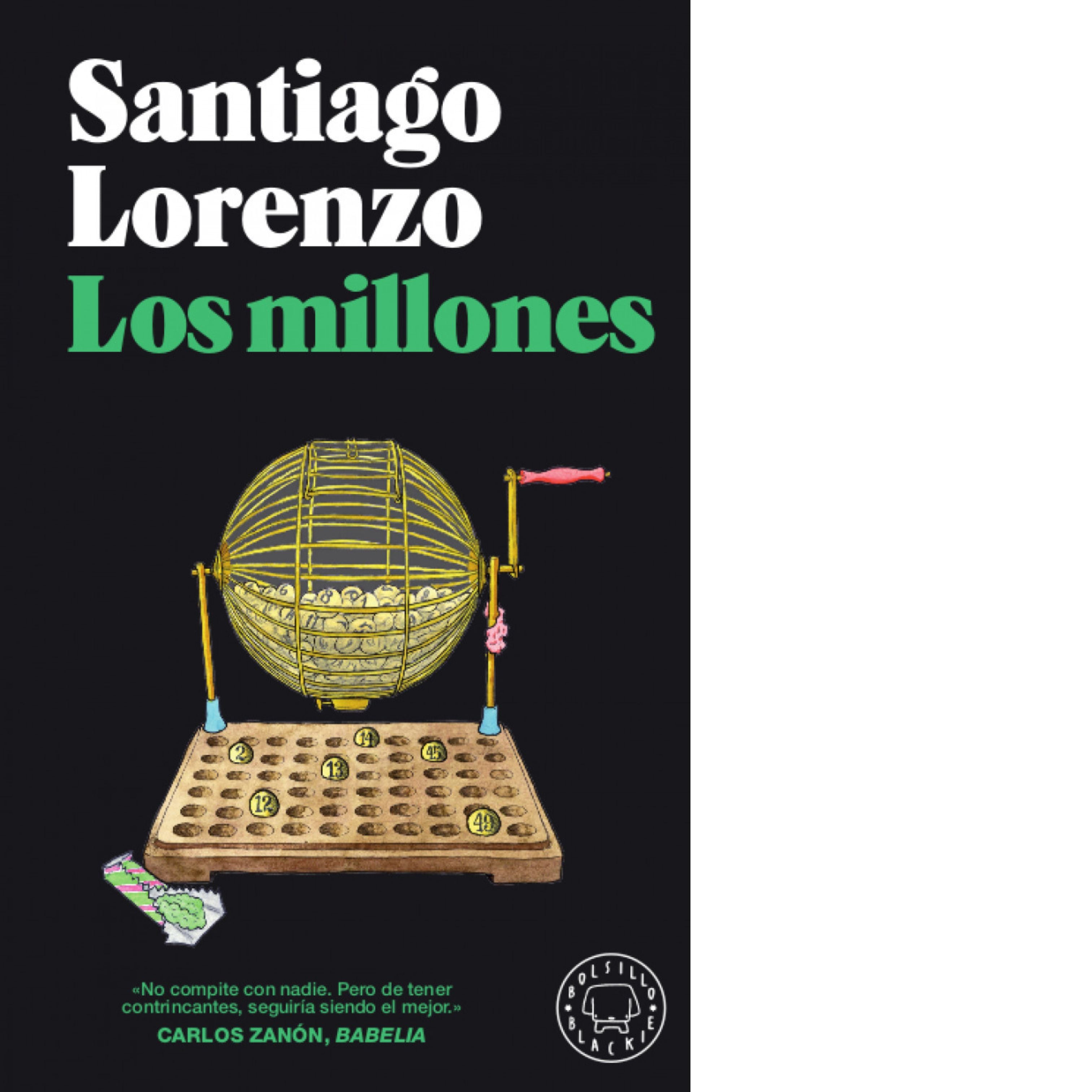 Los millones | Santiago Lorenzo